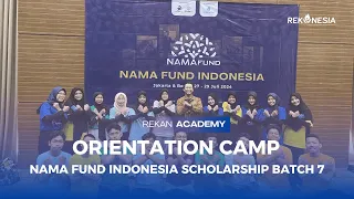 Orientation Camp NAMA FUND Indonesia batch 6